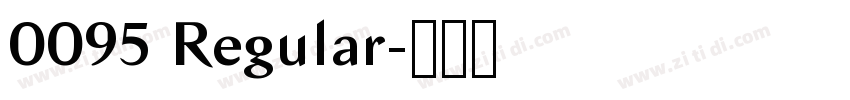 0095 Regular字体转换 0095 Regular字体转换